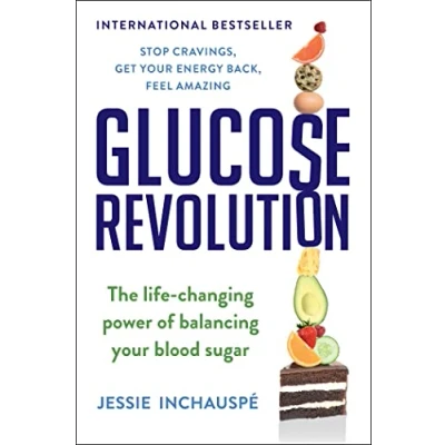 Abbildung von Glucose Revolution: The Life Changing Power of Balancing Your Blood Sugar