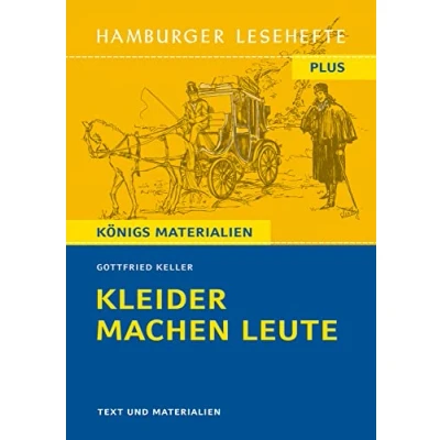 Abbildung von Kleider machen Leute von Gottfried Keller (Textausgabe): Hamburger Lesehefte Plus Königs Materialien