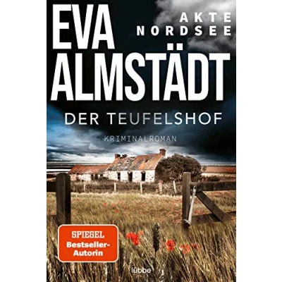 Abbildung von Akte Nordsee Der Teufelshof: Kriminalroman (Fentje Jacobsen und Niklas John ermitteln, Band 2)