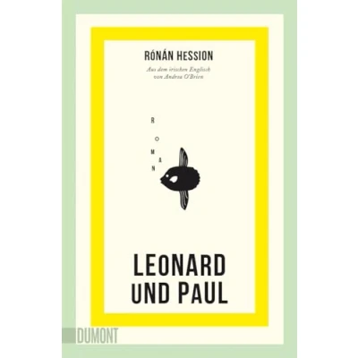 Abbildung von Leonard und Paul: Roman Nominiert für das Lieblingsbuch der Unabhängigen 2023 (Shortlist)