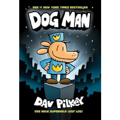 Abbildung von Dog Man 1: Die Abenteuer von Man: Kinderbücher ab 8 Jahre (Jungen Mädchen)