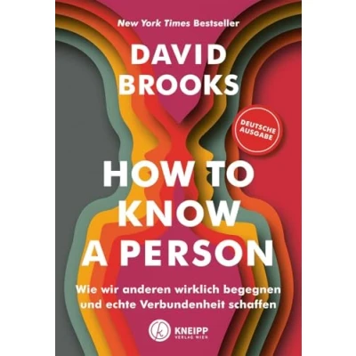 Abbildung von How to know a person: Wie wir anderen wirklich begegnen und echte Verbundenheit schaffen