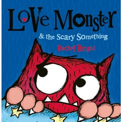 Abbildung von Love Monster and the Scary Something: a fun spooky illustrated children’s book about learning to be brave now major TV series!