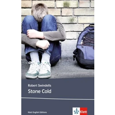 Abbildung von Stone Cold: Schulausgabe für das Niveau B1, ab dem 5. Lernjahr. Ungekürzter englischer Originaltext mit Annotationen (Young Adult Literature: Klett English Editions)