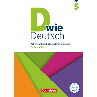Abbildung von D wie Deutsch Das Sprach und Lesebuch für alle 5. Schuljahr: Arbeitsheft mit interaktiven Übungen online Basis Plus