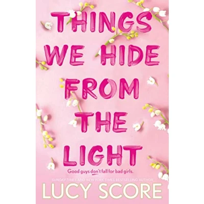 Abbildung von Things We Hide From the Light: Sunday Times bestseller and follow up to TikTok sensation Never Got Over (Knockemout Series)