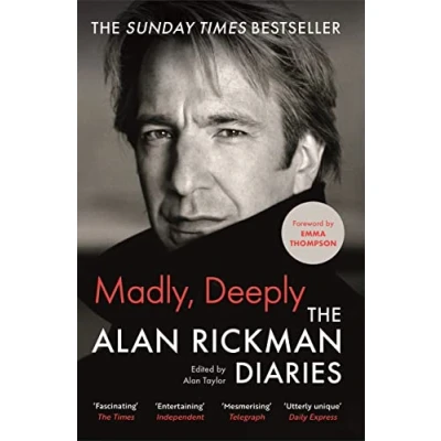 Abbildung von Madly, Deeply: The Alan Rickman Diaries
