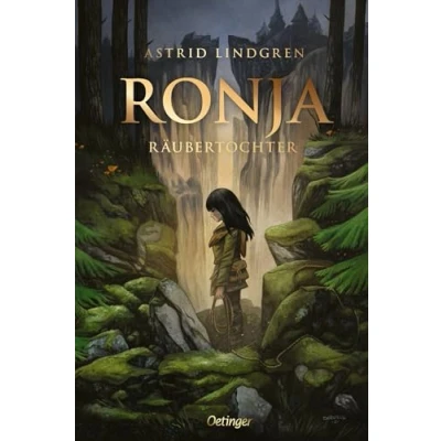 Abbildung von Ronja Räubertochter: Sonderausgabe des Kinderbuch Klassikers ab 9 Jahren mit einem einzigartigen, modernen Cover von Peter Bergting