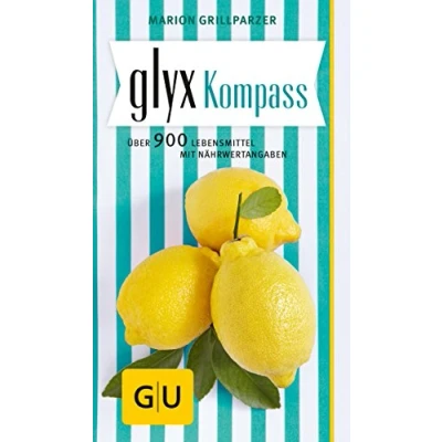 Abbildung von GLYX Kompass: Über 900 Lebensmittel mit Nährwertangaben (GU Gesundheit)
