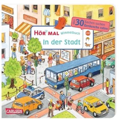 Abbildung von Hör mal (Soundbuch): Wimmelbuch: In der Stadt: Zum Hören, Suchen und Mitraten ab 2,5 Jahren. Ein wimmeliger Mitmachspaß
