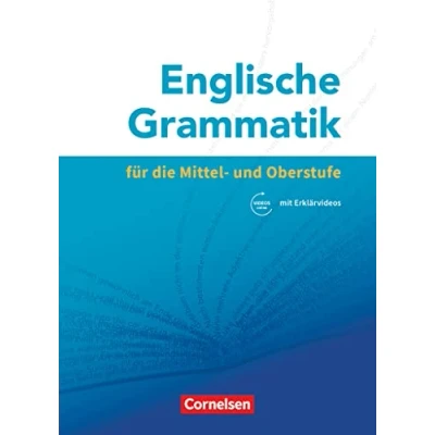Abbildung von Englische Grammatik Für die Mittel und Oberstufe: Mit Erklärvideos online