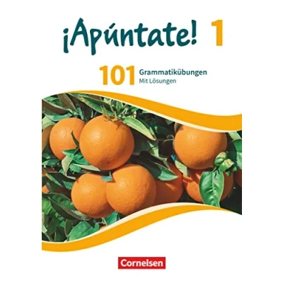 Abbildung von ¡Apúntate! Spanisch als 2. Fremdsprache Ausgabe 2016 Band 1: 101 Grammatikübungen Mit Lösungen online