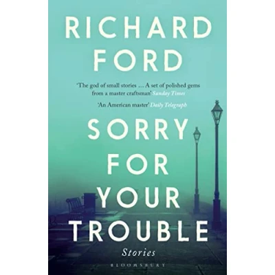 Abbildung von Sorry For Your Trouble: Stories