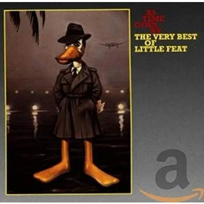 Abbildung von As Time Goes By The Very Best Of Little Feat