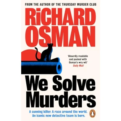 Abbildung von We Solve Murders: The Sunday Times #1 bestselling Murder mystery from author of Thursday Club