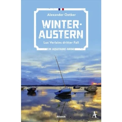 Abbildung von Winteraustern: Luc Verlains dritter Fall Ein Aquitaine Krimi
