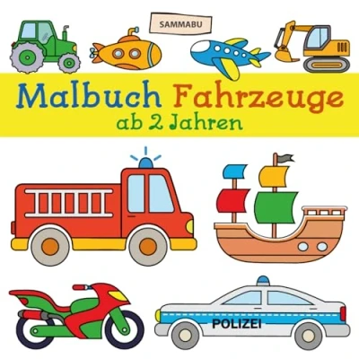 Abbildung von Malbuch Fahrzeuge ab 2 Jahren: zu Lande, Wasser und in der Luft
