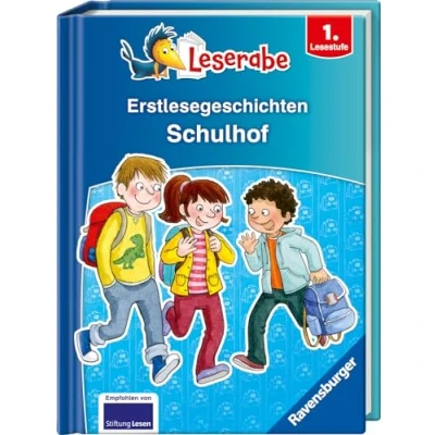 Abbildung von Erstlesegeschichten: Schulhof Leserabe 1. Klasse Erstlesebuch für Kinder ab 6 Jahren (Sonderausgaben)