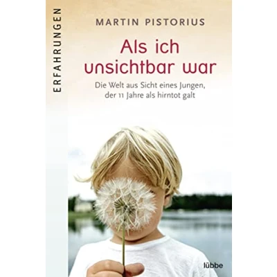 Abbildung von als ich unsichtbar war: Die Welt aus der Sicht eines Jungen, 11 Jahre hirntot galt