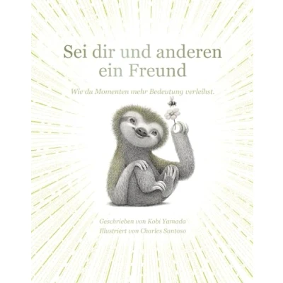 Abbildung von Sei dir und anderen ein Freund: Wie du Momenten mehr Bedeutung verleihst.