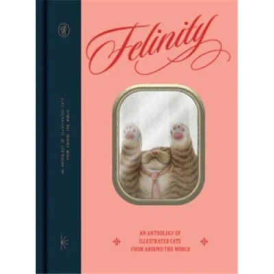 Abbildung von Felinity: An Anthology of Illustrated Cats from Around the World