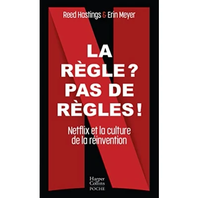 Abbildung von la règle ? Pas de règles !: Netflix et culture réinvention