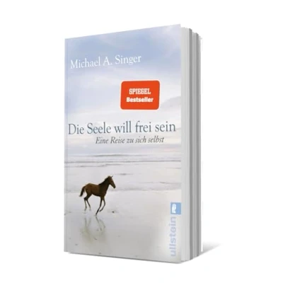 Abbildung von die Seele will frei sein: Eine Reise zu sich selbst Loslassen und eigene Mitte finden Mit einem der führenden spirituellen Lehrer Bestsellerautoren unserer Zeit