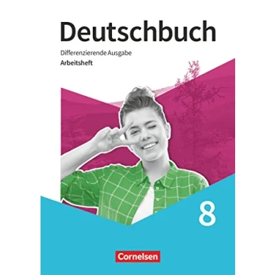 Abbildung von Deutschbuch Sprach und Lesebuch Differenzierende Ausgabe 2020 8. Schuljahr: Arbeitsheft mit Lösungen (Deutschbuch, 2020, Schuljahr)