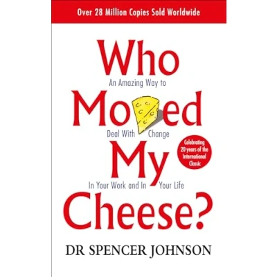 Abbildung von Who Moved My Cheese? An Amazing Way to Deal With Change In Your Work and Life (Vermilion)