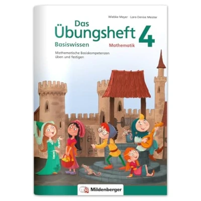 Abbildung von Das Übungsheft Basiswissen Mathematik 4: Mathematische Basiskompetenzen üben und festigen