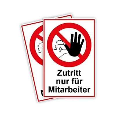 Abbildung von 2 Stück Zutritt nur für Mitarbeiter Schild 20 x 30 cm aus stabiler PVC Hartschaumplatte 3mm mit UV Schutz von STROBO