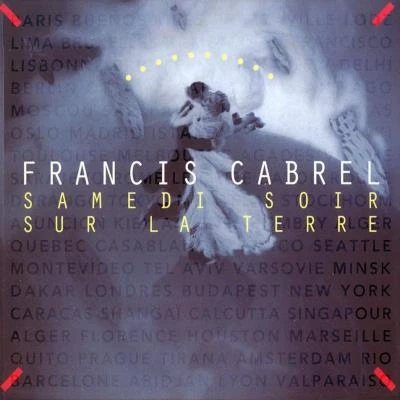 Abbildung von Francis Cabrel Samedi Soir Sur La Terre