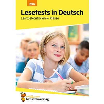 Abbildung von Übungsheft mit Lesetests in Deutsch 4. Klasse: Echte Klassenarbeiten Punktevergabe und Lösungen für den Übertritt Lesen lernen üben (Lernzielkontrollen, Band 294)