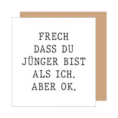 Abbildung von Edition Seidel Premium quadratische Geburtstagskarte mit Umschlag. Glückwunschkarte Karte Spruch für Mann Frau Freund Freundin lustig Humor (GQ413 SW025)