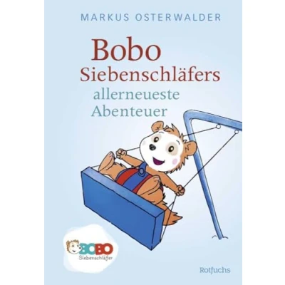 Abbildung von Bobo Siebenschläfers allerneueste Abenteuer: Bildgeschichten für ganz Kleine (Bobo Siebenschläfer: Die Bücher zur TV Serie zum Vorlesen ab 2 Jahre, Band 2)