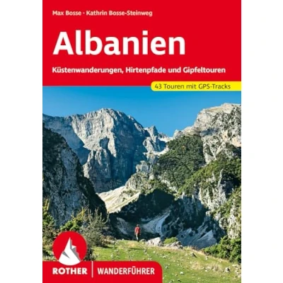 Abbildung von Albanien: Küstenwanderungen, Hirtenpfade und Gipfeltouren. 43 Touren mit GPS Tracks (Rother Wanderführer)