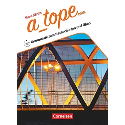 Abbildung von A_tope.com Spanisch Spätbeginner Ausgabe 2017: Grammatik zum Nachschlagen und Üben Mit Lösungen Audios online