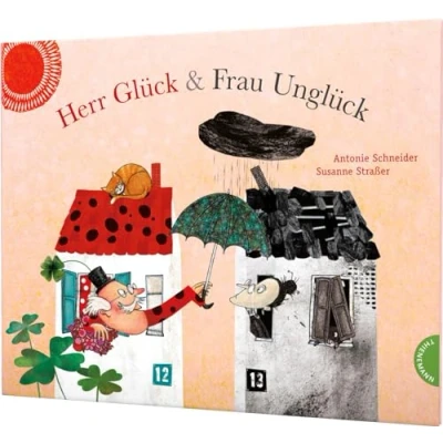 Abbildung von Herr Glück und Frau Unglück: Ein Bilderbuch über das Glücklichsein