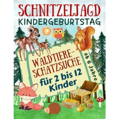 Abbildung von Schnitzeljagd Kindergeburtstag: Waldtiere Schatzsuche für 2 12 Kinder: Komplettset mit Schatzkarte, Rätseln, Einladungen, Urkunden, Deko ... Extras ab 6 Jahre (Partyspiele Kinder)