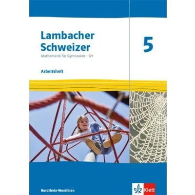 Abbildung von Lambacher Schweizer Mathematik 5 G9. Ausgabe Nordrhein Westfalen: Arbeitsheft mit Lösungen Klasse (Lambacher für Westfalen ab 2019)