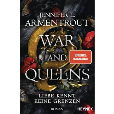 Abbildung von War and Queens Liebe kennt keine Grenzen: Roman (Liebe Grenzen Reihe, Band 4)