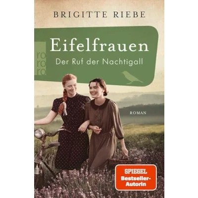 Abbildung von Eifelfrauen: der Ruf Nachtigall: historischer Roman Band zwei mitreißenden Familiengeschichte von Bestsellerautorin Brigitte Riebe