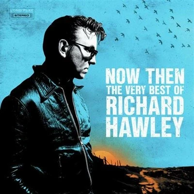 Abbildung von Now Then:the Very Best of Richard Hawley [Vinyl LP]