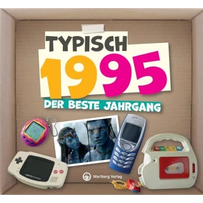 Abbildung von Typisch 1995 Der beste Jahrgang: Jahrgangsbuch zum 30. Geburtstag Das perfekte Geschenk runden Fotos, Texte, Erinnerungen (Geschenkbuch)