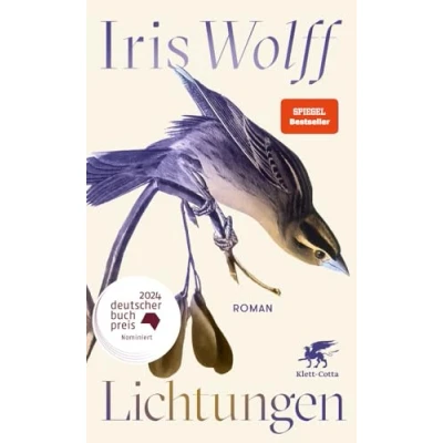 Abbildung von Lichtungen: Roman Shortlist Deutscher Buchpreis 2024