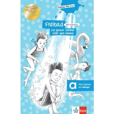 Abbildung von Freibad Ein ganzer Sommer unter dem Himmel: Lektüre mit digitalen Extras (Schlau blau)