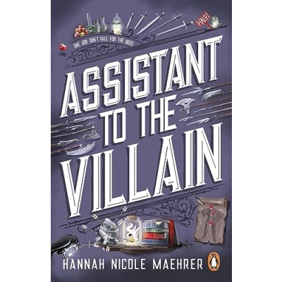 Abbildung von Assistant to the Villain: hilarious grumpy sunshine romantasy and No.1 New York Times bestseller from TikTok sensation (Assistant Villain, 1)