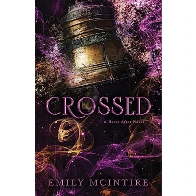 Abbildung von Crossed: The Fractured Fairy Tale and TikTok Sensation (Never After)