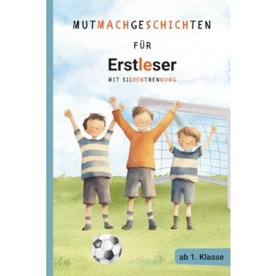 Abbildung von Silbenbuch für Erstleser: 15 Mutmachgeschichten Jungen ab der 1. Klasse mit Lesediplom Geschenk zur Einschulung und zum Lesenlernen
