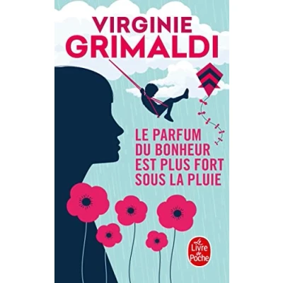 Abbildung von Le parfum du bonheur est plus fort sous la pluie: Roman